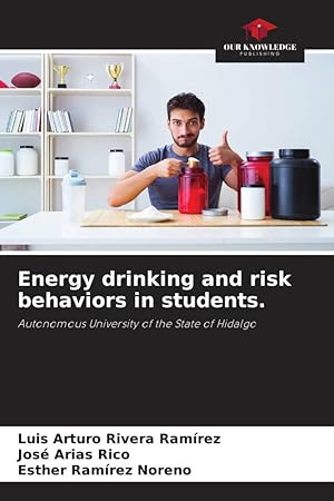 Imagen del vendedor de Energy drinking and risk behaviors in students. a la venta por moluna