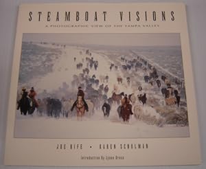 Seller image for Steamboat Visions: A Photographic View Of The Yampa Valley; Signed By Both Authors for sale by Books of Paradise