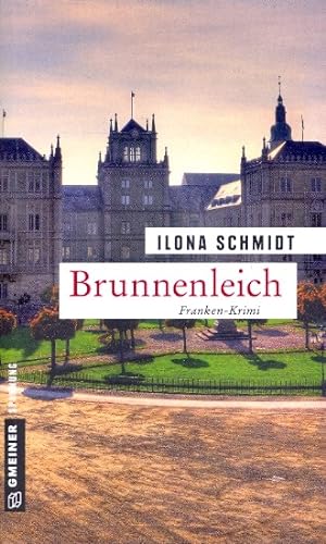 Brunnenleich: Kriminalroman (Kriminalromane im GMEINER-Verlag): Franken-Krimi (Kommissar Richard ...