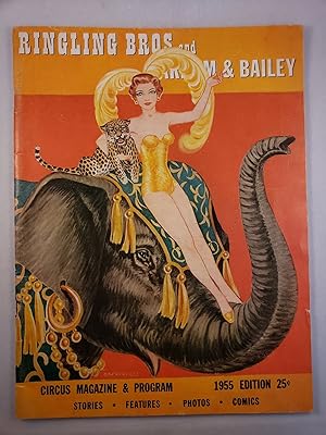 Image du vendeur pour Ringling Bros and Barnum & Bailey Circus Magazine & Program 1955 Edition mis en vente par WellRead Books A.B.A.A.