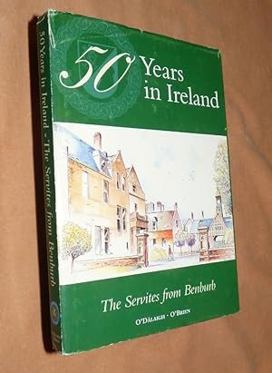 50 YEARS IN IRELAND: The Servites from Benburb
