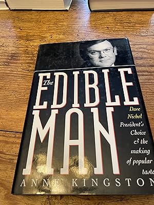 Seller image for The Edible Man: Dave Nichol, President's Choice & the Making of Popular Taste for sale by Heroes Bookshop