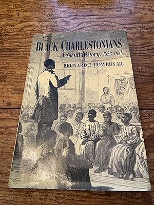 Immagine del venditore per Black Charlestonians: A Social History, 1822-1885 venduto da Heroes Bookshop