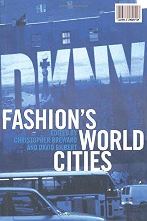 Seller image for Fashion's World Cities (Cultures of Consumption Series) for sale by WeBuyBooks