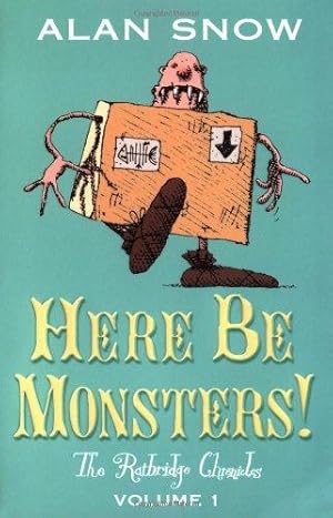 Bild des Verkufers fr Here be Monsters!: The Ratbridge Chronicles Volume 1: An Adventure Involving Magic, Trolls, and Other Creatures: v. 1 (Ratbridge Chronicles S.) zum Verkauf von WeBuyBooks