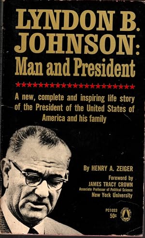 Bild des Verkufers fr LYNDON B JOHNSON MAN & PRESIDENT zum Verkauf von The Reading Well Bookstore