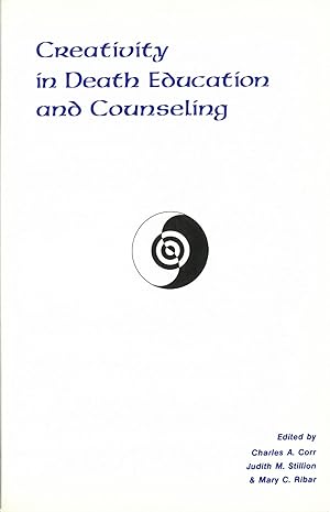 Immagine del venditore per Creativity in Death Education and Counseling venduto da Quimby Books