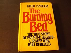 Immagine del venditore per The Burning Bed Faith Mcnulty BCE First Edition 1980 HC venduto da Joseph M Zunno