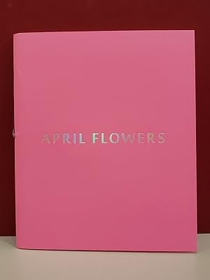 Seller image for April Flowers for sale by Moe's Books