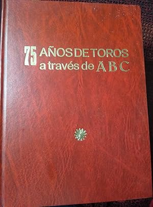 75 AÑOS DE TOROS a través de ABC