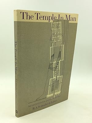 THE TEMPLE IN MAN: Sacred Architecture and the Perfect Man