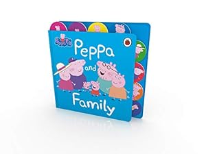 Image du vendeur pour Peppa Pig: Peppa and Family: Tabbed Board Book mis en vente par WeBuyBooks