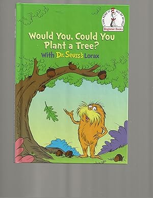 Bild des Verkufers fr Would You, Could You Plant a Tree? With Dr. Seuss's Lorax (Step into Reading) zum Verkauf von TuosistBook