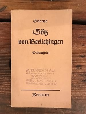 Götz von Berlichingen: Ein Schauspiel in 5 Aufzügen