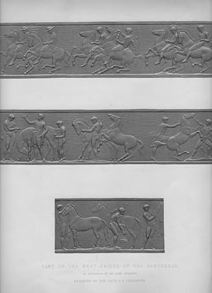PART OF THE WEST FRIEZE OF THE PARTHENON RESTORED BY JOHN HENNING Engraved by A.R. FREEBAIRN,Anag...
