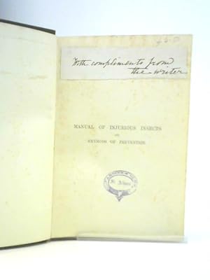 Image du vendeur pour Manual Injurious insects Methods Prevention mis en vente par World of Rare Books