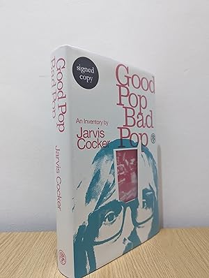 Seller image for Good Pop, Bad Pop (Signed First Edition) for sale by Fialta Books