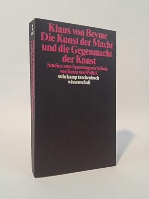 Die Kunst der Macht und die Gegenmacht der Kunst [Neubuch] Studien zum Spannungsverhältnis von Ku...