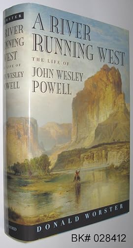 Seller image for A River Running West: The Life of John Wesley Powell for sale by Alex Simpson