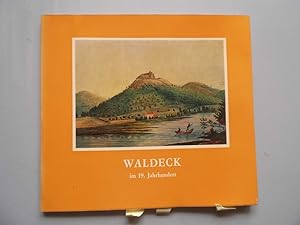 Waldeck im 19. Jahrhundert Ansichten aus der Zeit von 1800 bis 1880