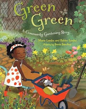 Image du vendeur pour Green Green: A Community Gardening Story (Hardback or Cased Book) mis en vente par BargainBookStores