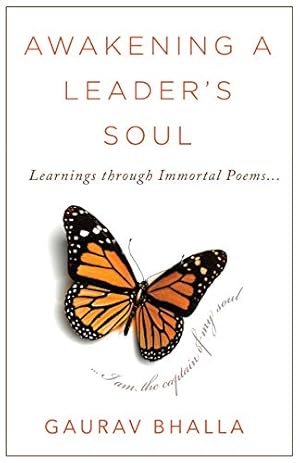 Bild des Verkufers fr Awakening A Leader's Soul: Learnings through Immortal Poems zum Verkauf von WeBuyBooks