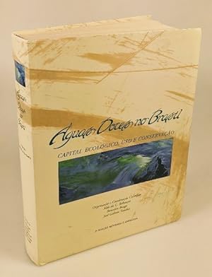 Aguas doces no Brasil : capital ecologico, uso e conservacao.