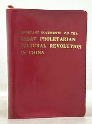 Seller image for IMPORATANT DOCUMENTS On The GREAT PROLETARIAN CULTURAL REVOLUTION In CHINA for sale by Tavistock Books, ABAA