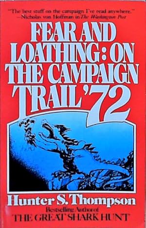 Immagine del venditore per Fear and Loathing: On the Campaign Trail '72 venduto da Berliner Bchertisch eG