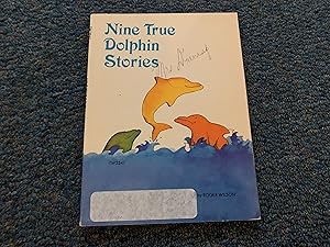 Seller image for NINE TRUE DOLPHIN STORIES for sale by Betty Mittendorf /Tiffany Power BKSLINEN