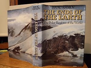 The Ends of the Earth: The Polar Regions of the World