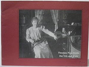 Theodate Pope Riddle: Her Life and Work