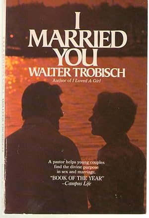 Bild des Verkufers fr I Married You zum Verkauf von Dan Glaeser Books