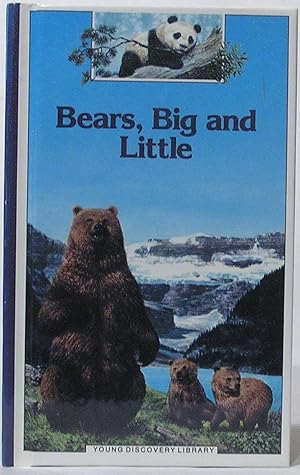 Imagen del vendedor de Bears, Big and Little a la venta por SmarterRat Books