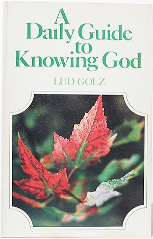 Seller image for A Daily Guide to Knowing God for sale by SmarterRat Books