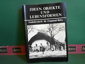 Bild des Verkufers fr Ideen, Objekte und Lebensformen. - Gedenkschrift fr Zsigmond Batky. zum Verkauf von Antiquariat Deinbacher