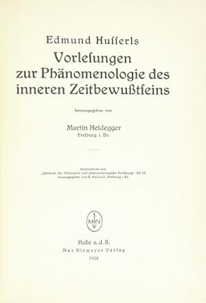 Bild des Verkufers fr Edmund Husserls Vorlesungen zur Phnomenologie des Inneren Zeitbewusstseins. Herausgegeben von Martin Heidegger. zum Verkauf von Versandantiquariat Wolfgang Friebes