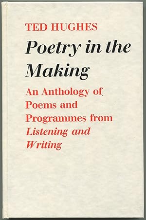 Imagen del vendedor de Poetry in the Making. An Anthology of Poems and Programmes from Listening and Writing a la venta por Between the Covers-Rare Books, Inc. ABAA