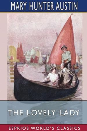Seller image for The Lovely Lady (Esprios Classics) : Illustrated by Gordon Grant for sale by AHA-BUCH GmbH