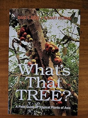 Immagine del venditore per WHAT'S THAT TREE?: A Field Guide to Tropical Plants of Asia venduto da Uncle Peter's Books