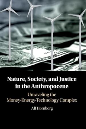 Bild des Verkufers fr Nature, Society, and Justice in the Anthropocene zum Verkauf von AHA-BUCH GmbH