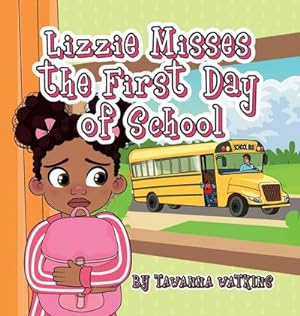 Seller image for Lizzie Misses the First Day of School for sale by AHA-BUCH GmbH