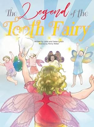 Bild des Verkufers fr The Legend of the Tooth Fairy zum Verkauf von AHA-BUCH GmbH