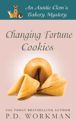 Imagen del vendedor de Changing Fortune Cookies : A Cozy Culinary & Pet Mystery a la venta por AHA-BUCH GmbH