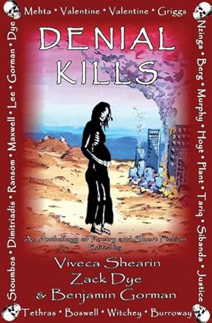 Immagine del venditore per Denial Kills : An Anthology of Poetry and Short Fiction venduto da AHA-BUCH GmbH