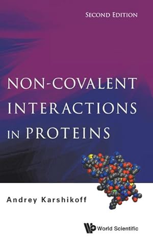 Bild des Verkufers fr Non-Covalent Interactions in Proteins : Second Edition zum Verkauf von AHA-BUCH GmbH