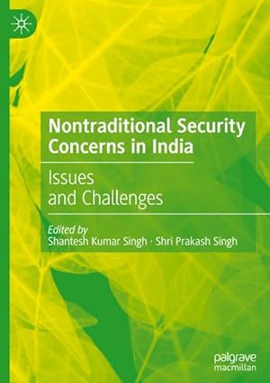 Bild des Verkufers fr Nontraditional Security Concerns in India : Issues and Challenges zum Verkauf von AHA-BUCH GmbH