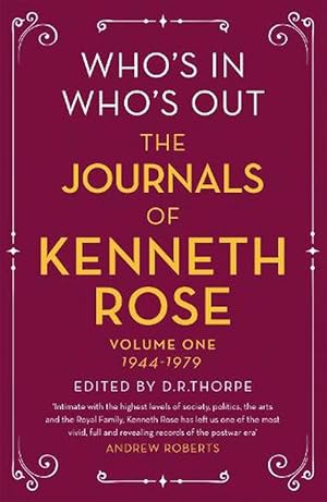 Image du vendeur pour Who's In, Who's Out: The Journals of Kenneth Rose (Paperback) mis en vente par Grand Eagle Retail