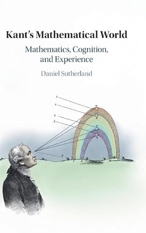 Bild des Verkufers fr Kant's Mathematical World zum Verkauf von AHA-BUCH GmbH