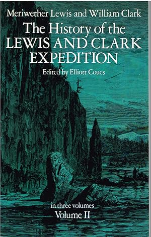 Image du vendeur pour The History of the Lewis and Clark Expediton Volume II mis en vente par First Class Used Books